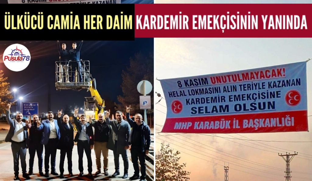ÜLKÜCÜ CAMİA HER DAİM KARDEMİR EMEKÇİSİNİN YANINDA !