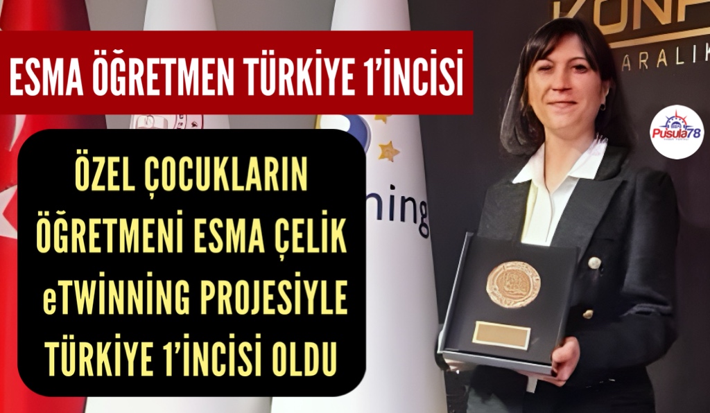 ESMA ÖĞRETMEN TÜRKİYE 1’İNCİSİ