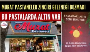 MURAT PASTANELER ZİNCİRİ GELENEĞİ BOZMADI
