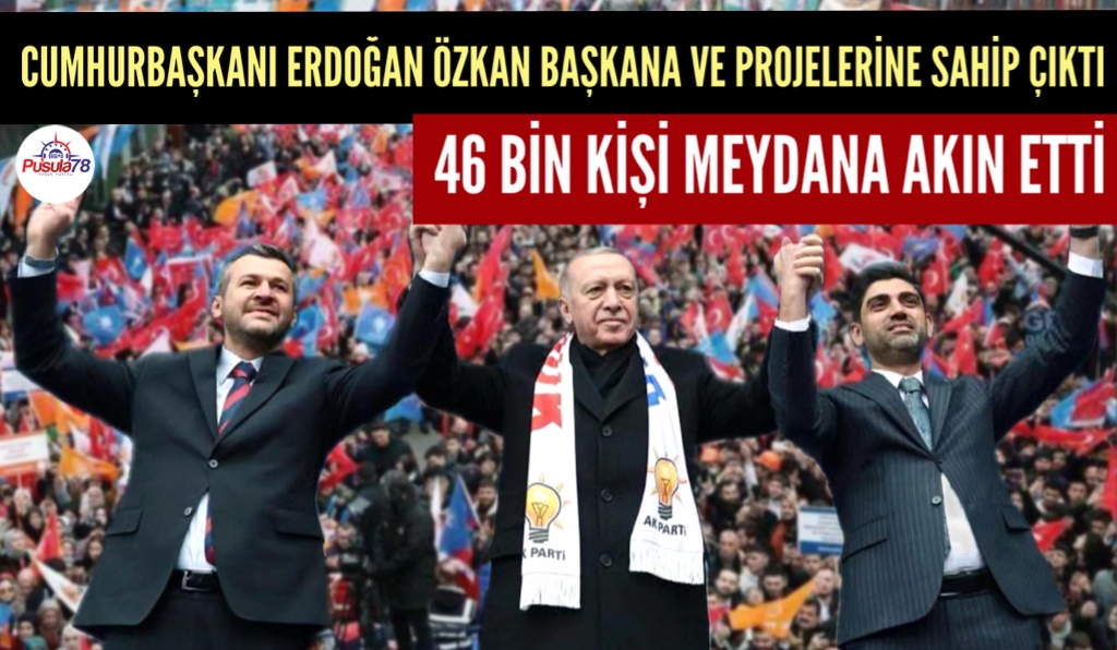 CUMHURBAŞKANI ERDOĞAN 9 YIL SONRA KARABÜK’E GELDİ