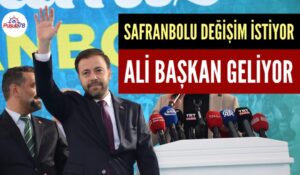SAFRANBOLU DEĞİŞİM İSTİYOR