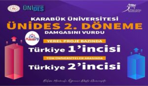 KARABÜK ÜNİVERSİTESİ ÜNİDES 2. DÖNEME DAMGASINI VURDU