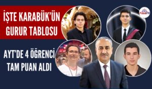 KARABÜK’TEN 4 AYT BİRİNCİSİ ÇIKTI