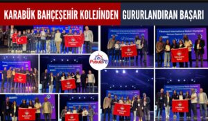 KARABÜK BAHÇEŞEHİR KOLEJİNDEN GURURLANDIRAN BAŞARI